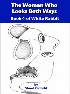 cover image of The Woman Who Looks Both Ways (Book 4 of White Rabbit)